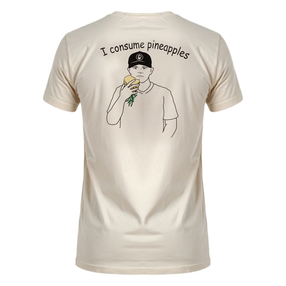 I Consume Pineapples T Shirt